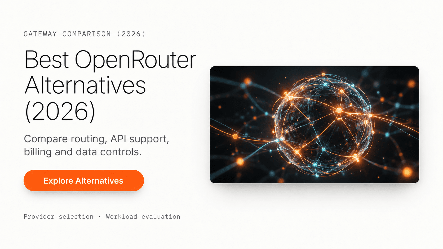 Best OpenRouter Alternatives in 2026: A Practical Comparison